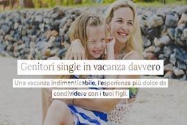Genitori Single in Vacanza Davvero